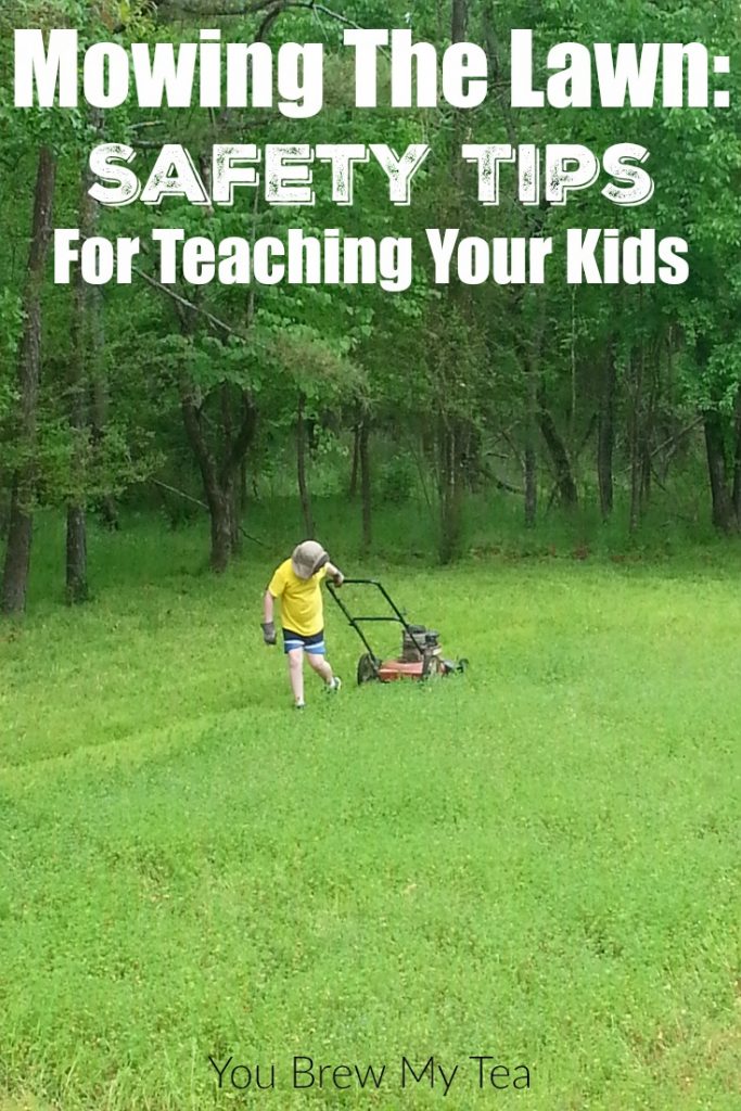 Mowing The Lawn Safety Tips For Teaching Your Kids